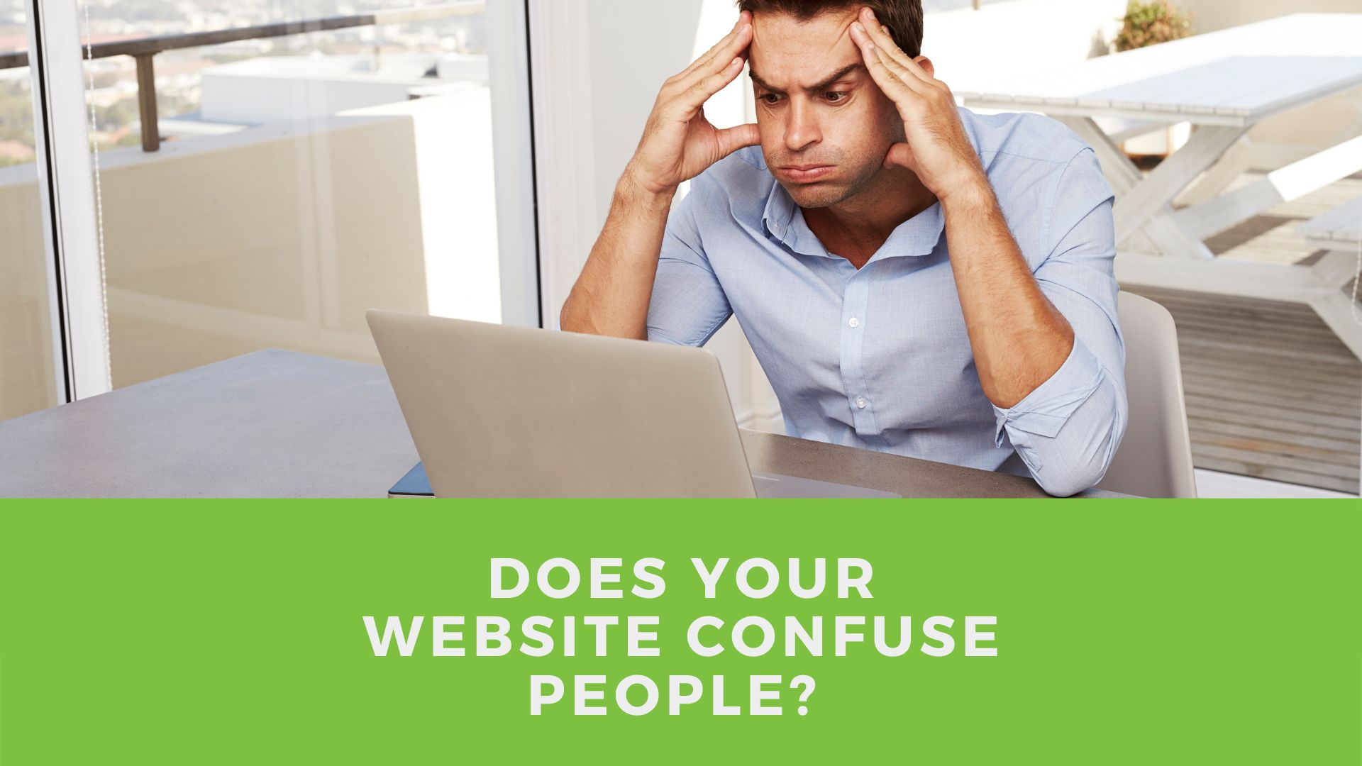 Does your website confuse people? Here are some tips to make your website more effective.