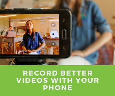 4 tips for recording better video with your smartphone